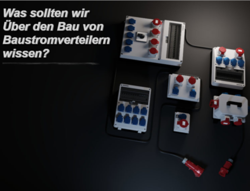 Was sollten wir über den Bau von Baustromverteiler wissen?