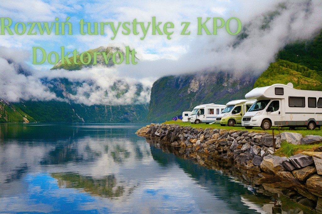 Kamperparki z KPO: nowoczesna turystyka mobilna z infrastrukturą Doktorvolt
