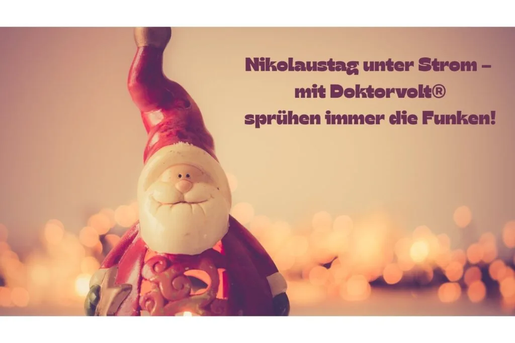 Nikolaustag mit Doktorvolt® – festliche Energie in Ihrem Zuhause!